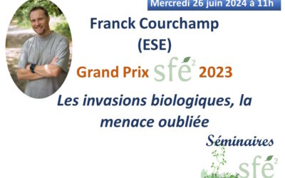 Séminaire SFE² : Franck Courchamp Grand Prix 2023 le 26 juin 2024 11h